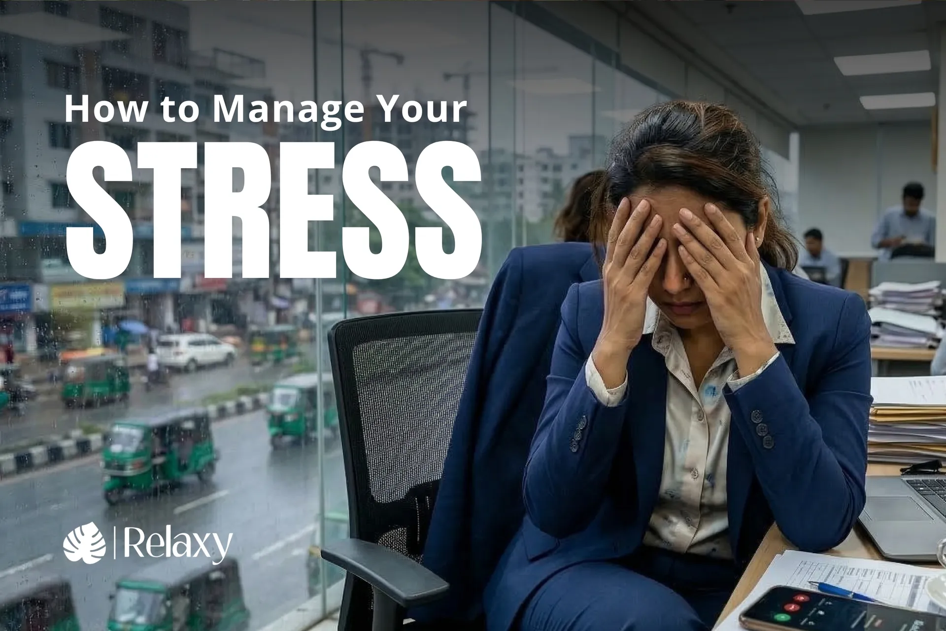 A to Z of Stress Management: Ways to Calm Your Mind