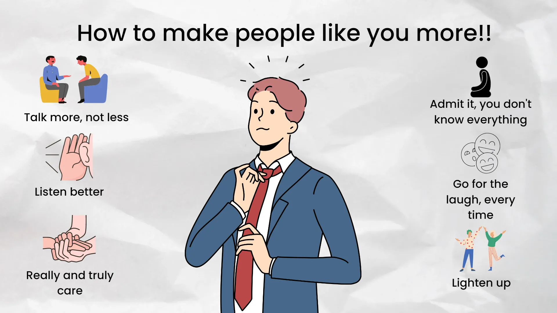 How to make people like you more